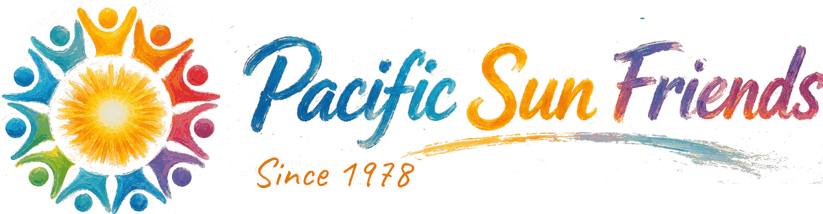 Pacific Sun Friends, since 1978